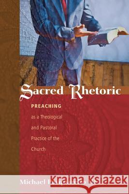 Sacred Rhetoric Michael Pasquarell 9781620323342 Wipf & Stock Publishers - książka