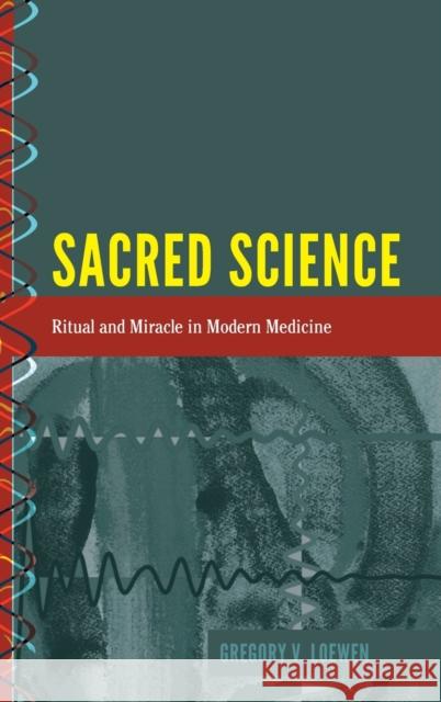 Sacred Science: Ritual and Miracle in Modern Medicine Palmieri, Paolo 9781433143281 Peter Lang Inc., International Academic Publi - książka