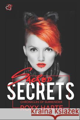 Sacred Secrets Roxy Harte 9781719918992 Independently Published - książka