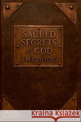 Sacred Secrets of God - The Book Barend R. Honiball 9781049239330 Dr. Barend R. Honiball - książka