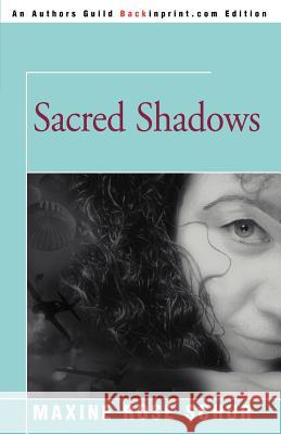 Sacred Shadows Maxine Rose Schur 9780595367931 Backinprint.com - książka