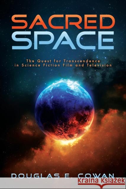 Sacred Space Cowan, Douglas E. 9781602582385 Baylor University Press - książka