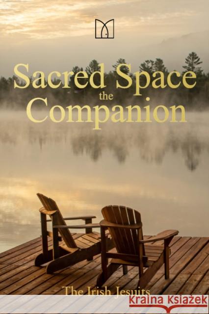 Sacred Space - the Companion The Irish Jesuits 9781788126816 Messenger Publications - książka