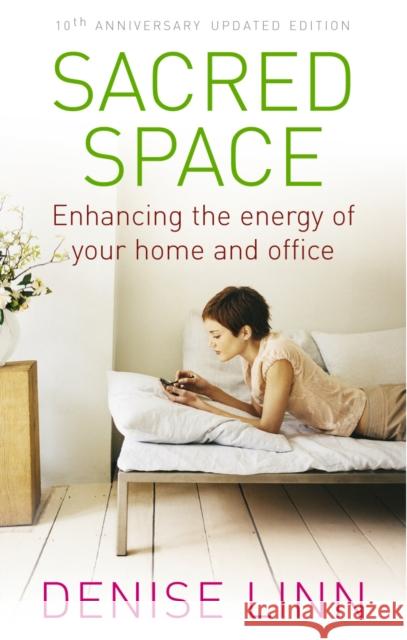 Sacred Space: Enhancing the Energy of Your Home and Office Denise Linn 9781844135691  - książka