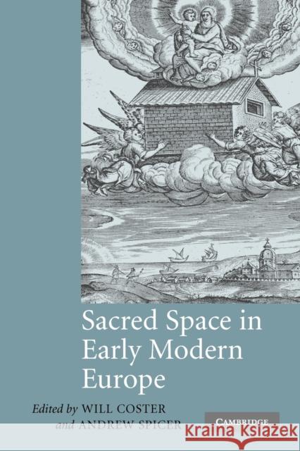 Sacred Space in Early Modern Europe Will Coster Andrew Spicer 9780521203197 Cambridge University Press - książka