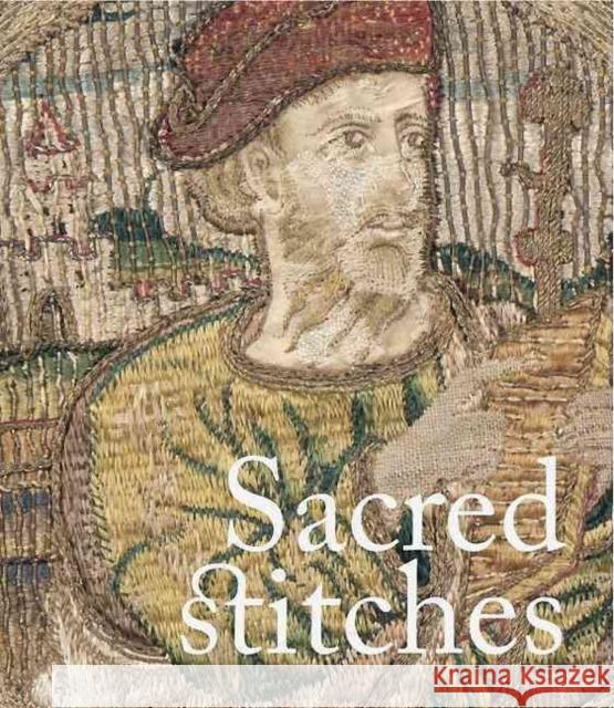 Sacred Stitches: Ecclesiastical Textiles in the Rothchild Collection Rachel Boak 9780954731038 The Rothschild Foundation - książka