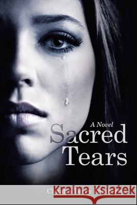 Sacred Tears Claudia Terry Pemberton 9781663215130 iUniverse - książka