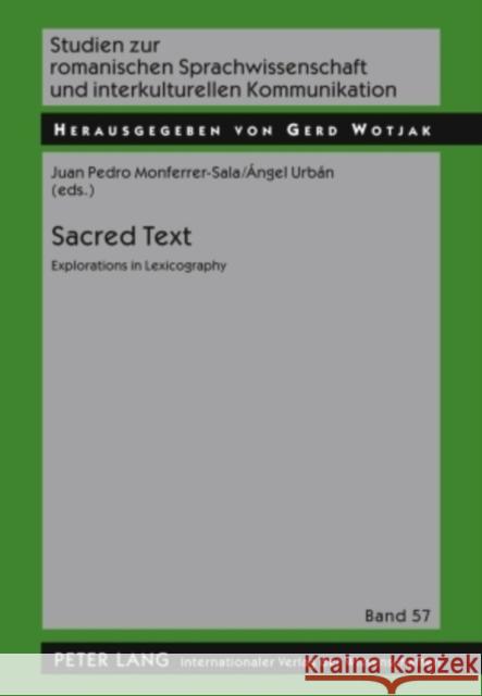 Sacred Text: Explorations in Lexicography Wotjak, Gerd 9783631597415 Peter Lang GmbH - książka