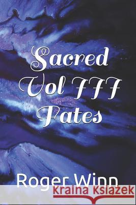 Sacred Vol III. Fates Roger Taylor Win 9781796702927 Independently Published - książka