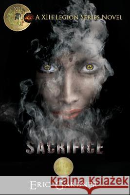 Sacrifice Eric Gardner 9781542596763 Createspace Independent Publishing Platform - książka