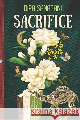 Sacrifice Dipa Sanatani 9789819443147 Twinn Swan - książka