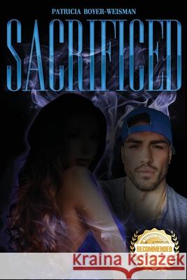 Sacrificed Patricia Boyer Gabriele McPeek 9781954753990 Workbook Press - książka