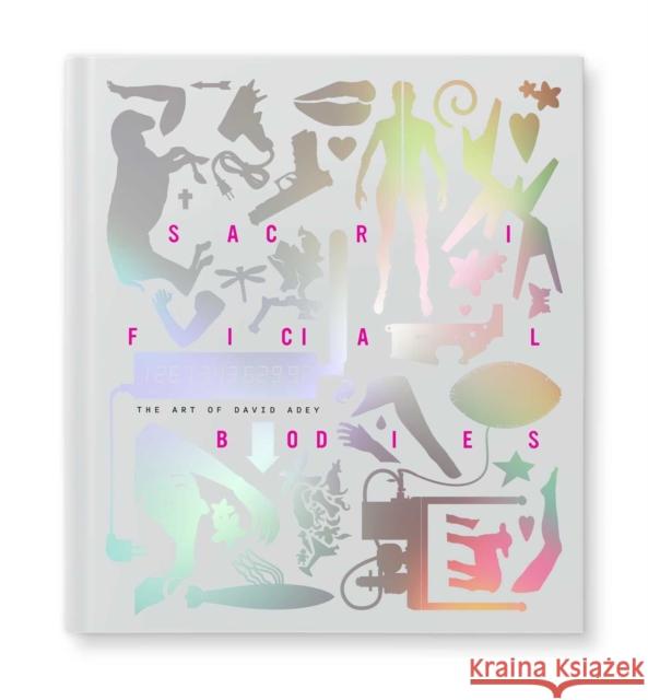 Sacrificial Bodies: The Art of David Adey David Adey 9781646049110 Ulysses Press - książka
