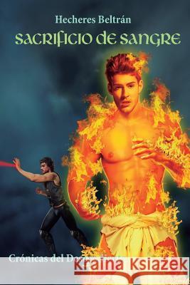 Sacrificio de Sangre Hecheres Beltran Bacallado 9781719999724 Independently Published - książka