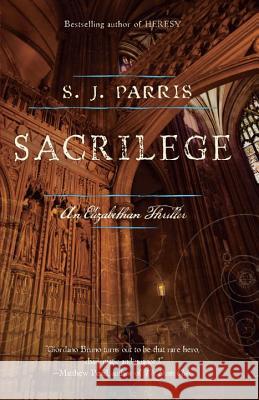 Sacrilege S. J. Parris 9780307947468 Anchor Books - książka