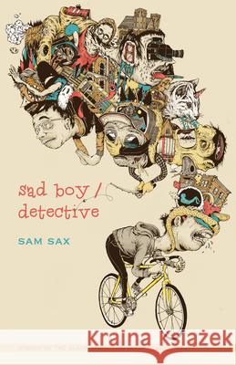 sad boy / detective Sax, Sam 9781625579508 Black Lawrence Press - książka