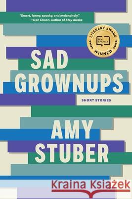 Sad Grownups Amy Stuber 9780996981668 Stillhouse Press - książka