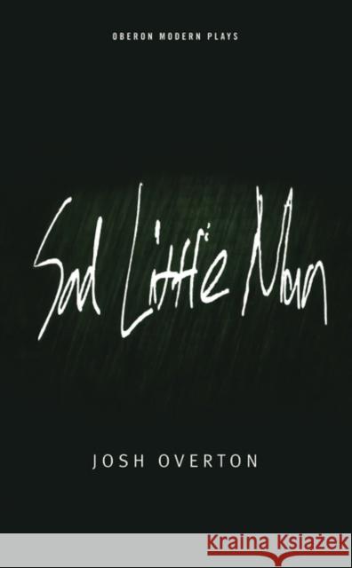 Sad Little Man Overton, Josh|||Pub Corner Poets 9781786822444  - książka
