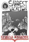 Saddest Vacation Chris Tran 9781312479883 Lulu.com