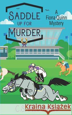 Saddle Up for Murder C. S. McDonald 9781097841097 Independently Published - książka