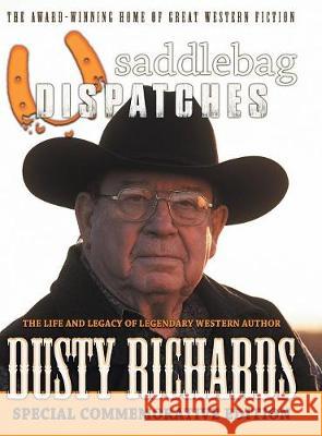 Saddlebag Dispatches-Spring/Summer 2018 Dusty Richards Michael L. Frizell Dennis W. Doty 9781633734722 Galway Press - książka