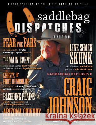 Saddlebag Dispatches-Winter 2016 Dusty Richards Gil Miller Casey Cowan 9781633732315 Galway Press - książka