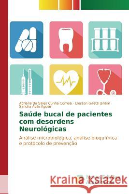 Saúde bucal de pacientes com desordens Neurológicas de Sales Cunha Correia Adriana 9783639848991 Novas Edicoes Academicas - książka