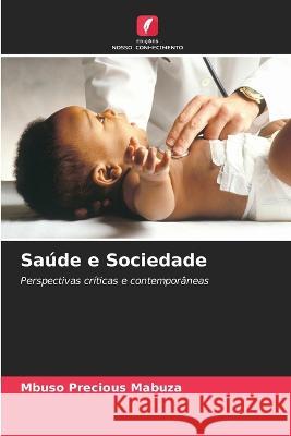 Saúde e Sociedade Mbuso Precious Mabuza 9786205367025 Edicoes Nosso Conhecimento - książka
