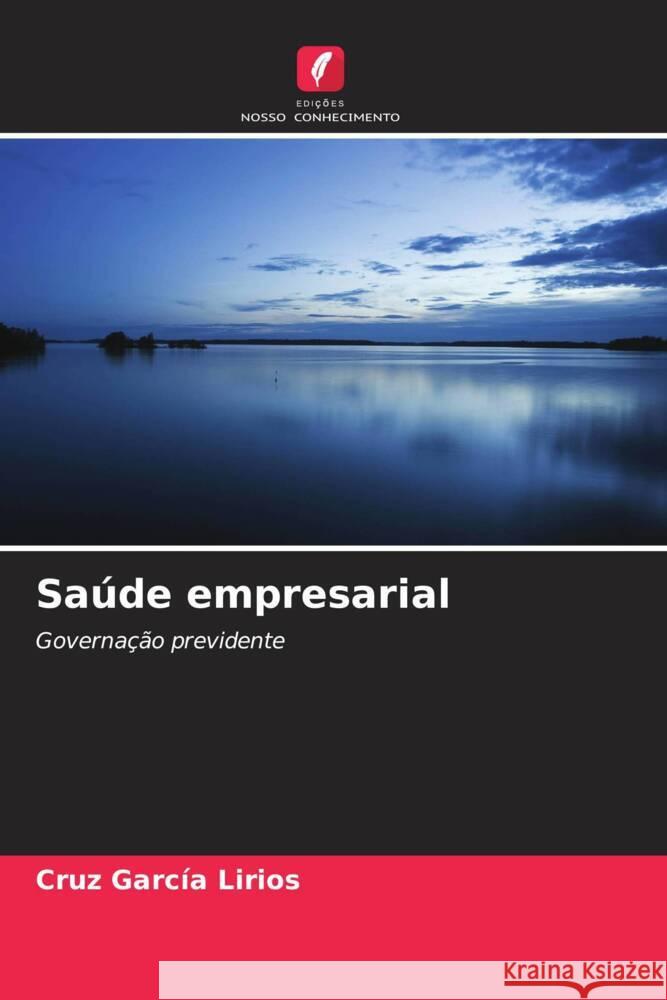 Sa?de empresarial Cruz Garc? 9786207052769 Edicoes Nosso Conhecimento - książka