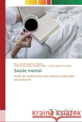 Saúde mental Gomes Ribeiro, Rosa Amélia 9786139807185 Novas Edicioes Academicas - książka