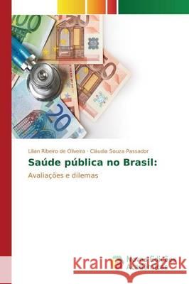 Saúde pública no Brasil Oliveira Lilian Ribeiro de 9783639833393 Novas Edicoes Academicas - książka