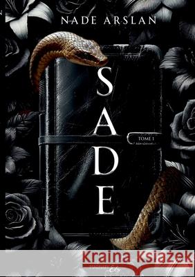 Sade: Tome 1 Nade Arslan Imaginary Edge Editions 9782385721732 Editions Imaginary Edge - książka