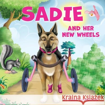 Sadie and Her New Wheels Linda Zimmerman 9781945169687 Little Blessing Books - książka