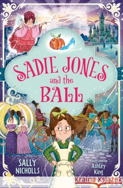 Sadie Jones and the Ball Sally Nicholls 9780008760465 HarperCollins Publishers - książka