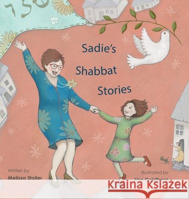 Sadie's Shabbat Stories Stoller, Melissa, Goldberg, Lisa 9798349319655 Spork - książka