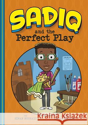 Sadiq and the Perfect Play Siman Nuurali Anjan Sarkar 9781515872870 Picture Window Books - książka