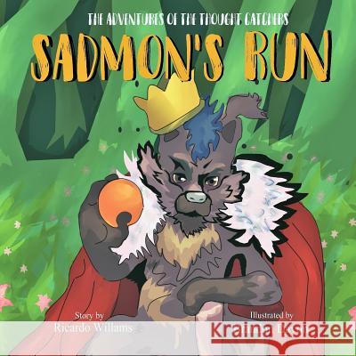 Sadmon's Run Ricardo Williams 9781983639036 Createspace Independent Publishing Platform - książka