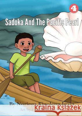 Sadoka and The Pacific Pearl Igara, Noriega 9781925863727 Library for All - książka