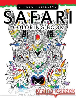 Safari Coloring Books: Wild Animals Flowers Mandala and Doodle Pattern Janet Nakata                             Safari Coloring Books 9781542938105 Createspace Independent Publishing Platform - książka