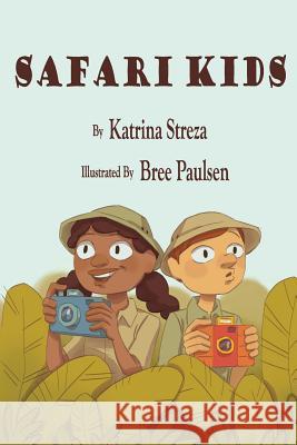 Safari Kids Katrina Streza Bree Paulsen 9781681952833 Xist Publishing - książka