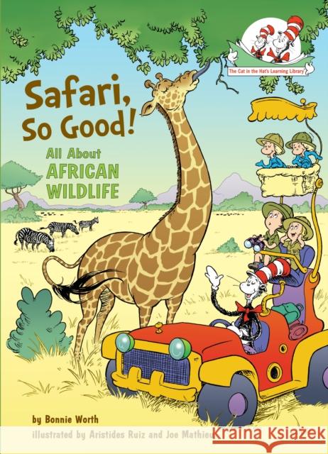 Safari, So Good! All About African Wildlife Bonnie Worth 9780375866814 Random House USA Inc - książka