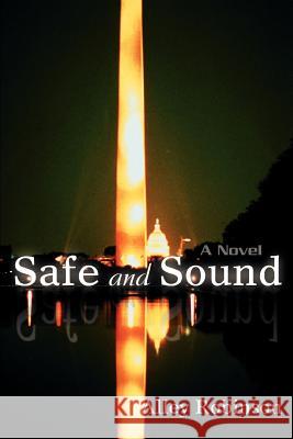 Safe and Sound Alley Robinson 9780595442058 iUniverse - książka