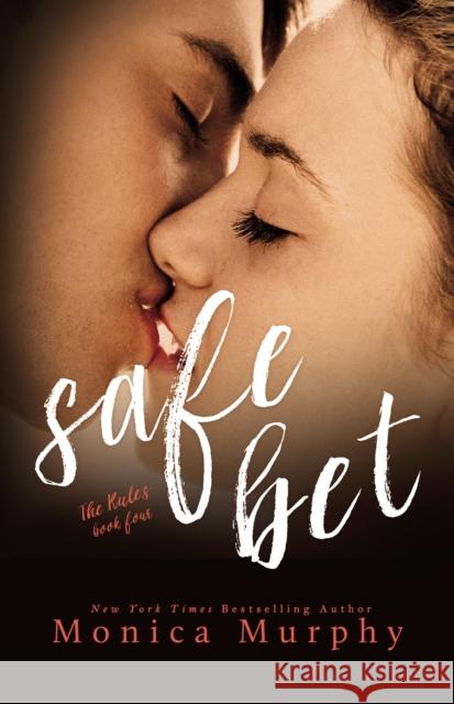 Safe Bet Monica Murphy 9781682308332 Everafter Romance - książka