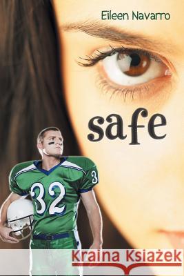 Safe: Book One Navarro, Eileen 9781491857106 Authorhouse - książka