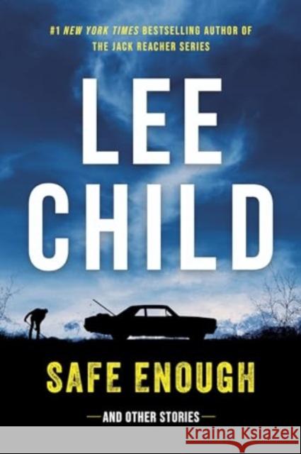 Safe Enough: And Other Stories Lee Child 9781613165669 Mysterious Press - książka