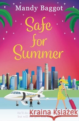 Safe for Summer Mandy Baggot 9781035903719 Bloomsbury Publishing PLC - książka
