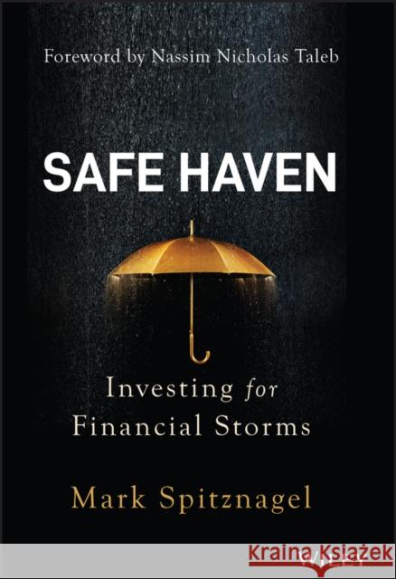 Safe Haven: Investing for Financial Storms Taleb, Nassim Nicholas 9781119401797 John Wiley & Sons Inc - książka