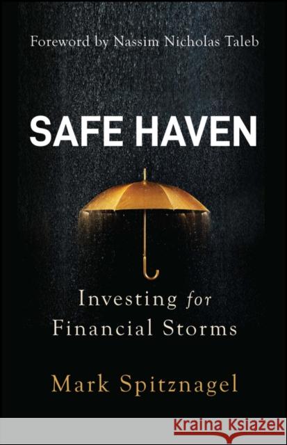 Safe Haven: Investing for Financial Storms Spitznagel 9781394214853 John Wiley & Sons Inc - książka