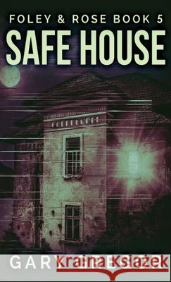 Safe House Gary Gregor 9784867451700 Next Chapter - książka