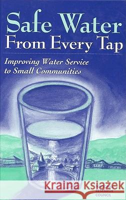 Safe Water from Every Tap: Improving Water Service to Small Communities National Research Council 9780309055277 National Academy Press - książka